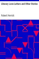 Literary Love-Letters and Other Stories