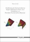 Modellierung des Materialverhaltens Magnetorheologischer Fluide unter Verwendung der FOURIER-Transformations Rheologie