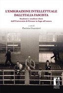 L’emigrazione intellettuale dall’Italia fascista