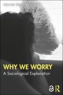 Why We Worry
