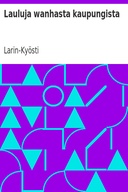 Lauluja wanhasta kaupungista