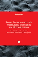 Recent Advancements in the Metallurgical Engineering and Electrodeposition