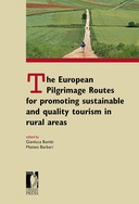 The European Pilgrimage Routes for promoting sustainable and quality tourism in rural areas