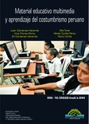 Material educativo multimedia y aprendizaje del costumbrismo peruano