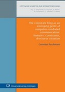 The Corporate Blog as an Emerging Genre of Computer-mediated Communication The Corporate Blog as an Emerging Genre of Computer-mediated Communication