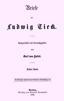 Briefe an Ludwig Tieck (3/4) Dritter Band